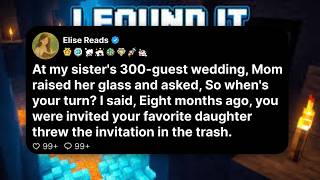 Details At my sister's 300-guest wedding, Mom raised her glass and asked, So when's your turn Update