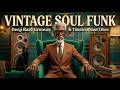 Soul Funk Legacy | The Ultimate Rare Groove Collection 2026 🎷✨