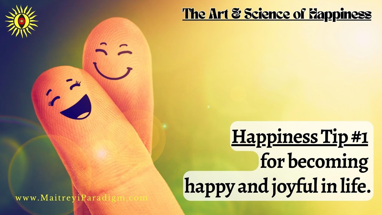 Happiness Tip # 1 - YouTube