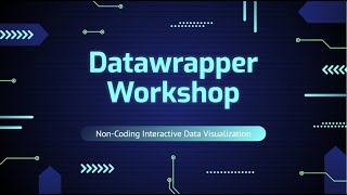 Introduction to Datawrapper Workshop