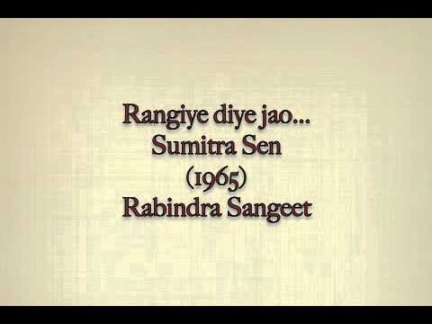 rangiye diye jao rabindra sangeet song