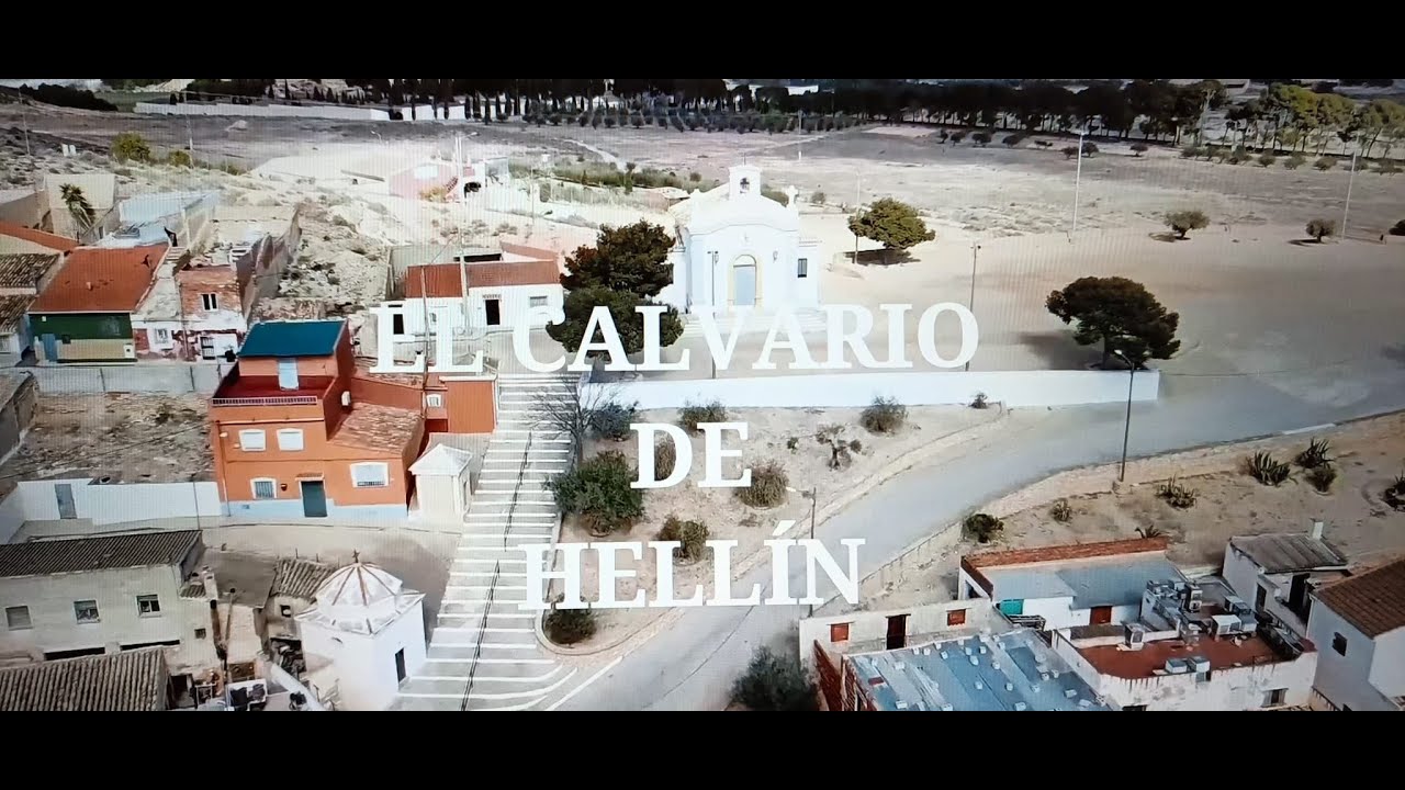 EL CALVARIO DE HELLÍN 
