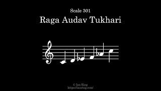 Scale 301 Raga Audav Tukhari