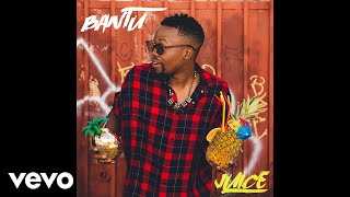 Watch Bantu Juice video