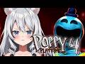 【Poppy Playtime4】朝からホラゲやればきっと、そんなに怖くない…はず【 白乃ことら 】