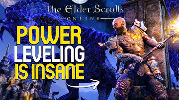 THIS is how you POWER LEVEL in ESO – The Do’s, Don’ts, and Speed Runs