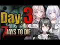 【最終日】ゾンビしかいない！！7Days to Dieの世界をサバイバル！！【 #UNIT_B 】