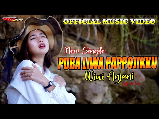 PURA LIWA PAPPOJIKKU || Wiwi Anjani || Cpt: Mr_iwan (official music video) class=