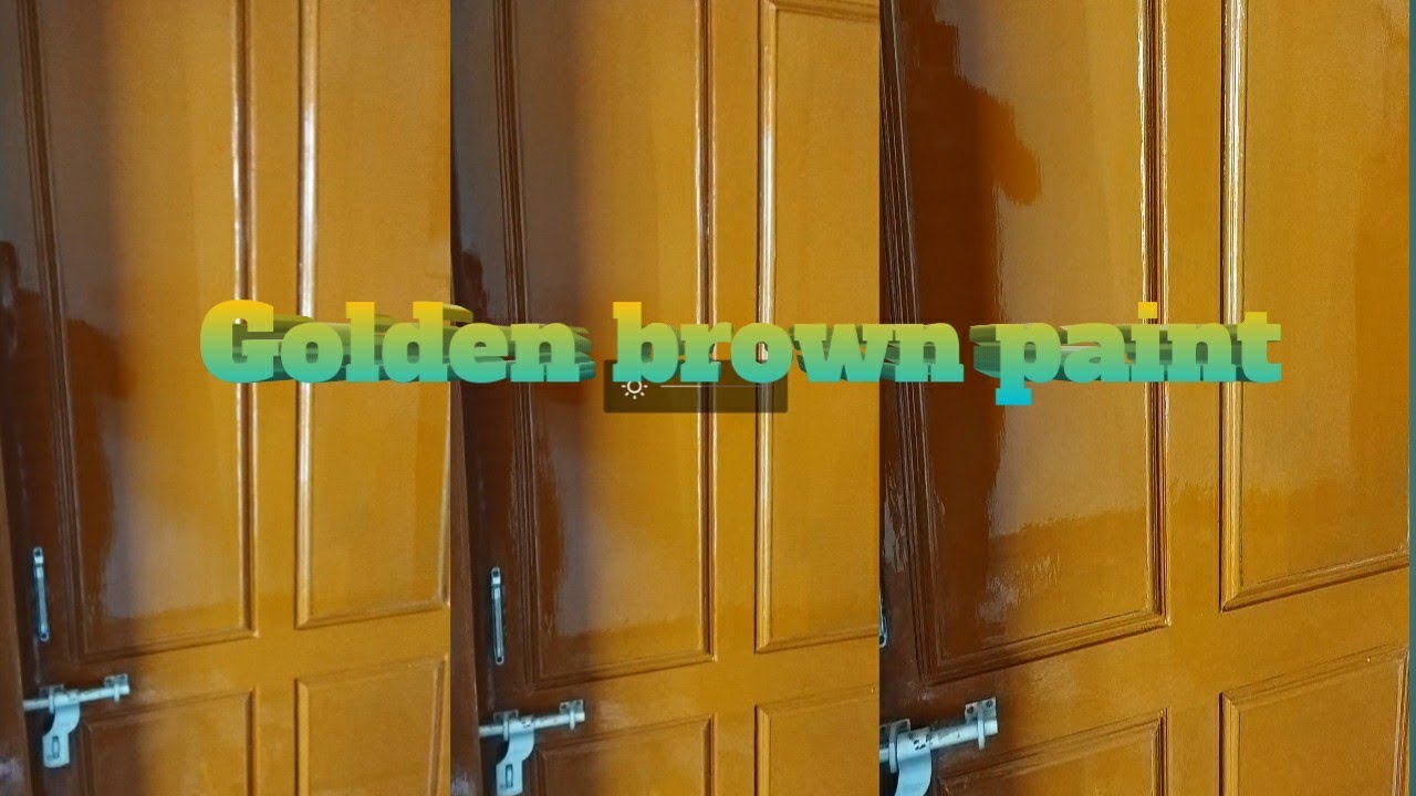 Golden brown paint YouTube
