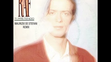 RAF - TI PRETENDO (Maurizio De Stefani Remix)