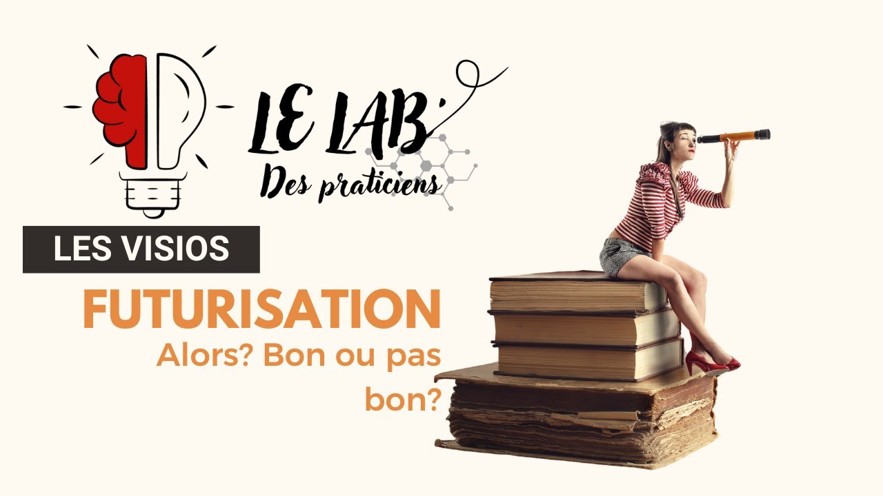 Les visios du Lab' : Octobre 2024, futurisation... Alors, bon ou pas bon?