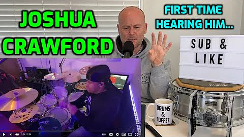 Drum Teacher Reacts: JOSHUA CRAWFORD | My FIRST TI...