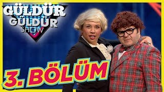 Güldür Güldür Show 3. Bölüm Tek Parça Full HD