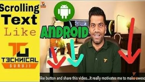 How to add scrolling text like TECHNICAL GURUJI || full tutorial...