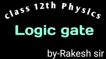 Physics project file for class 12th on logic gate investigatory project practical by Rakesh sir