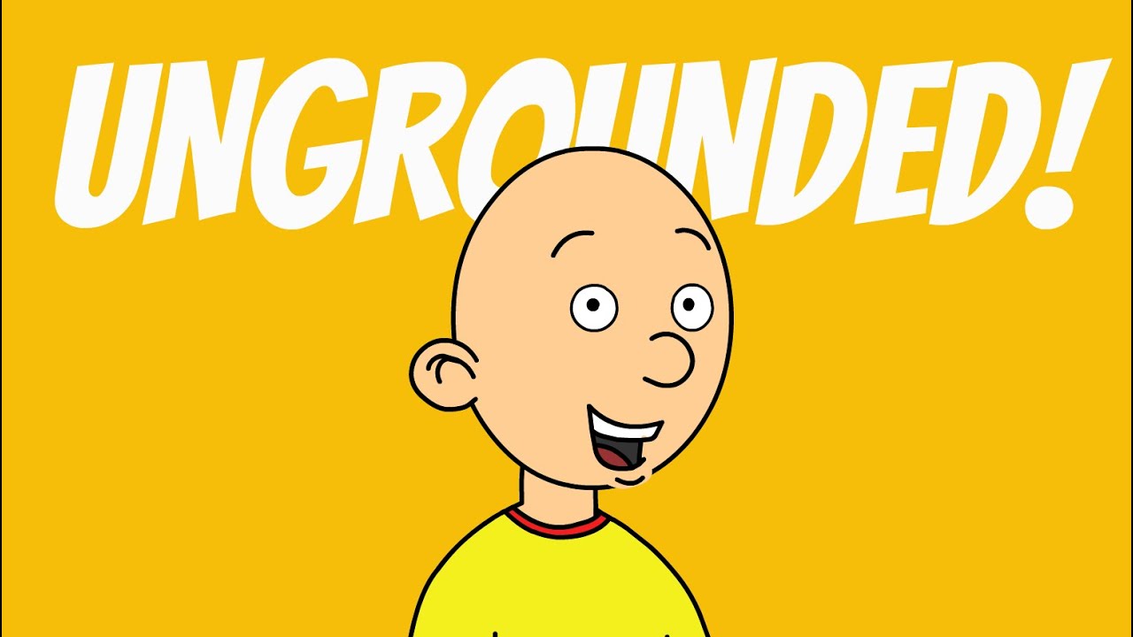 Caillou Gets Ungrounded