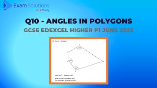 GCSE Edexcel June 2023 Higher Paper 1 Q10 - Angles in polygons | ExamSolutions