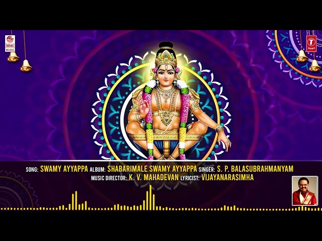 Devotional - Swamy Ayyappa | Ayyappa Songs | S.P Balasubrahmanyam | Shabarimale Swamy Ayyappa Songs class=