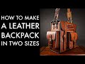 DIY Leather Backpack - Tutorial and Pattern Download