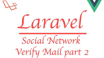 #Laravel how to make a social network with #Vue | Verify Email Part 2