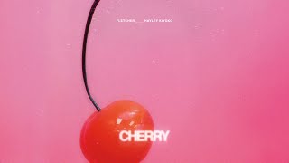 Cherry - FLETCHER feat. Hayley Kiyoko