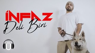 İnfaz -  Deli Biri (Official Music Video)