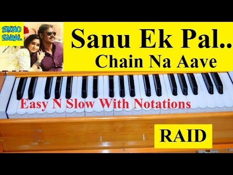 sanu-ek-pal-chain-na-aave,-ajay-devgan,-from-raid,-harmonium-turotial-with-notations