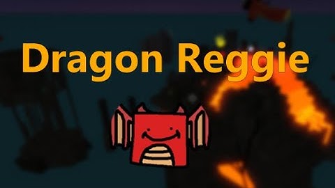 How to get "Dragon Reggie" FTR