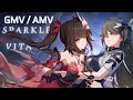 Honkai Star Rail X Honkai Impact 3rd Sparkle X Vita GMV AMV Feel Invincible