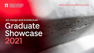 Art, Design and Architecture Graduate Showcase 2021 Launch