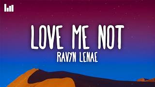 Ravyn Lenae - Love Me Not (Lyrics)