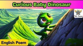 Curious Baby Dinosaur | Explore the Adventure | Nursery Rhymes & Baby Songs | #babydino #kids #poem