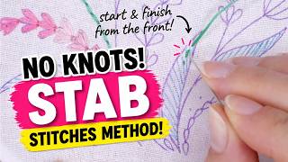 🪡 Stab Stitches ✨ Hidden & Invisible Method to Start & End Thread from the Front Without Knots