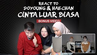 (BONUS) FIRST TIME WATCHING DOYOUNG \u0026 HAECHAN (COVER) - CINTA LUAR BIASA