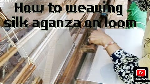 How to weaving silk aganza on loom with flying shuttle pulls silk threads very fast. #silk 