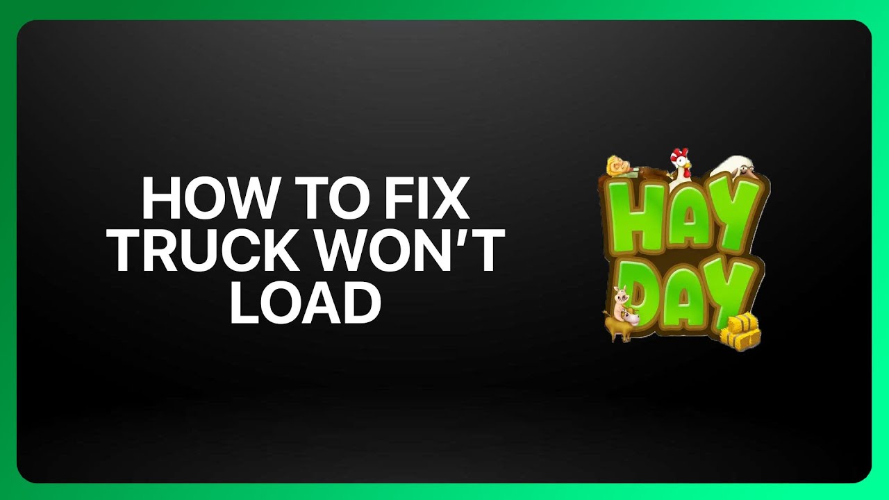 Hay Day Loading How To Fix Truck Won't Load In Hay Day ! Tutorial - YouTube