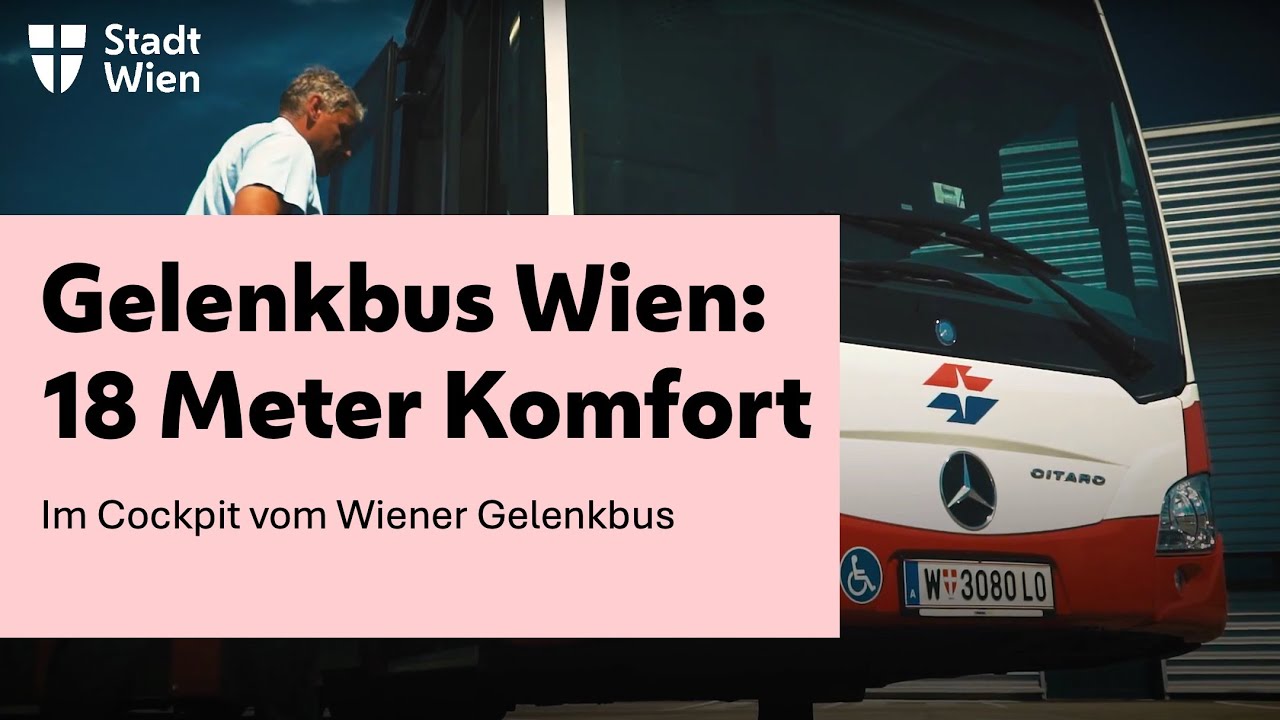 Wiener Linien Gelenkbus erleben - Fahren in Wien mit viel Platz für Kinderwägen & Sitzplätze