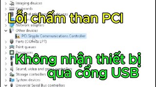 Khắc phục lỗi PCI Simple Communications Controller trên Windows