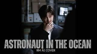 Namjoon ai cover - Astronaut in the ocean #bts #namjoon #rm #kpop #music #youtube #trending #ai