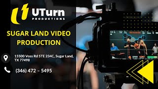 Uturn Productions | Sugar Land Video Production | (346) 472 – 5495