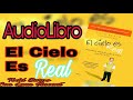 El cielo es real AudioLibro