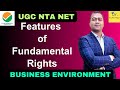 Features of Fundamental Rights | Business Environment | Fundamental Rights | Dr. Sahil Roy