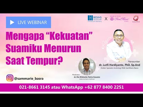 Seminar Online "Mengapa Kekuatan Suamiku Menurun Saat Tempur" RSIA SamMarie Basra