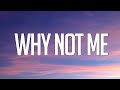 Enrique Iglesias - Why Not Me (Lyrics)