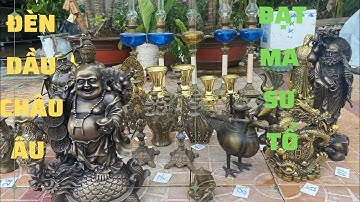 🔴🔴Đồ Cổ _ Đồ Xưa _ Đồ Đồng Xưa _ Đèn Dầu Châu Âu. Ngày 24/7.#đồđồng #đồxưa #đồcổcầnthơ #đồcũ