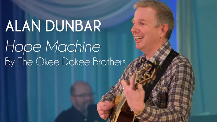 Alan Dunbar Sings Hope Machine by The Okee Dokee B...