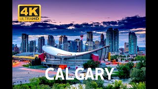 Beauty Of Calgary, Alberta Canada In 4K| World In 4K