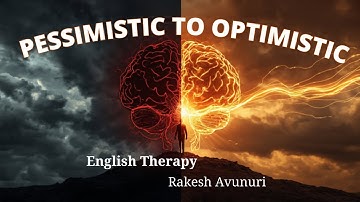 The Psychology of Optimism and Pessimism | How Your Mindset Shapes Your Life