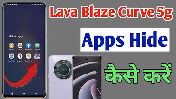 How to lock & hide apps in Lava blaze curve 5g | Lava blaze curve 5g app hide setting kaise kare