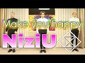 【アカペラ】Make you happy / NiziU